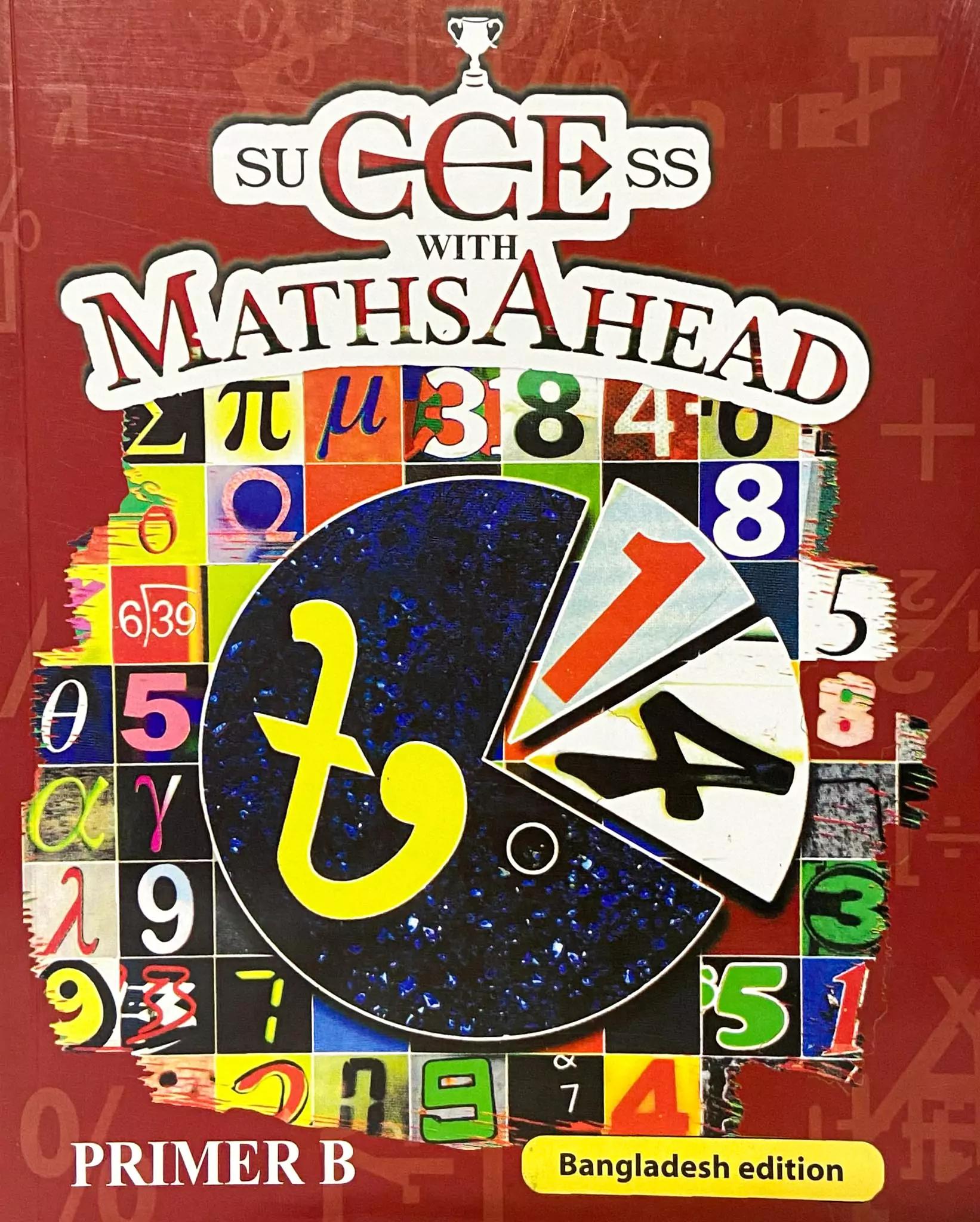 Success with Maths Ahead 4th Edition- Primer B (Bangladesh Edition)